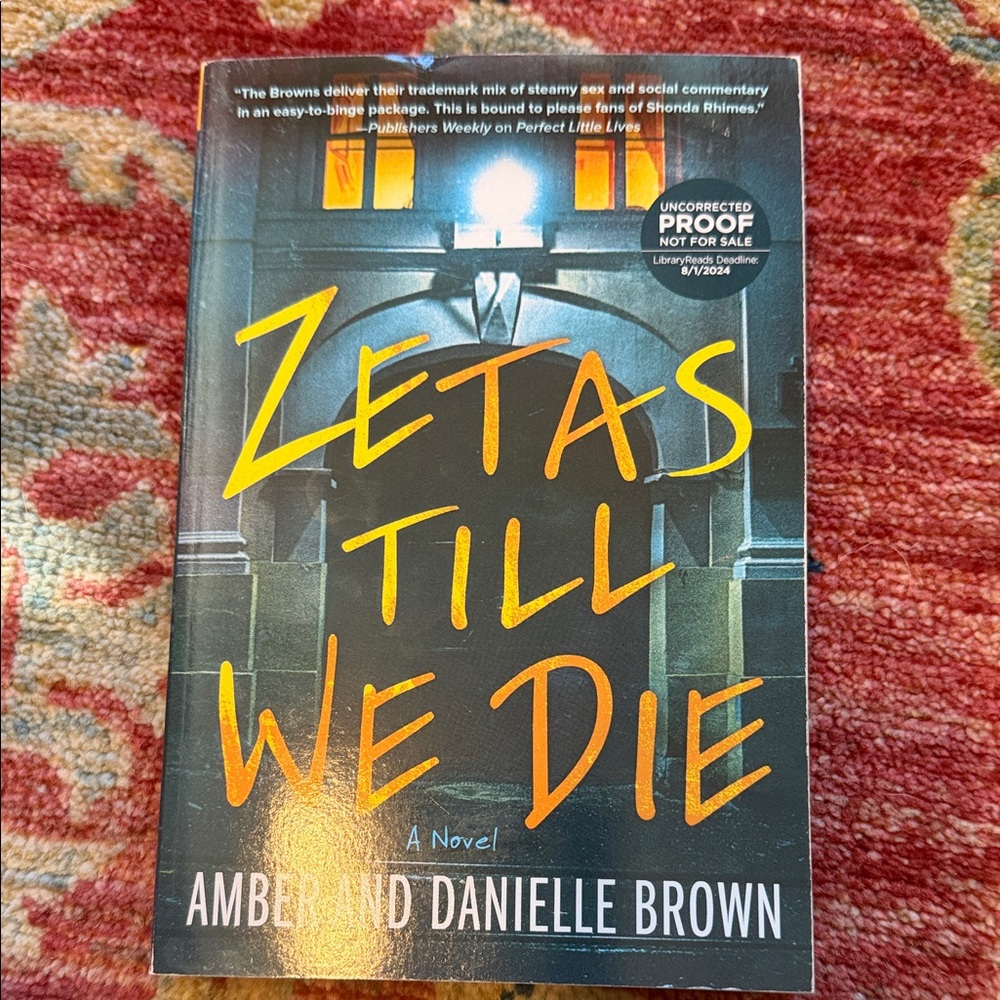 Zetas Till We Die by Amber and Danielle Brown - Yellow & Black Cover